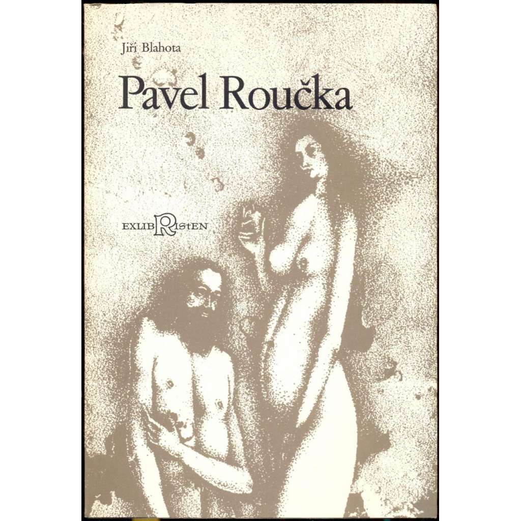 Pavel Roučka [= Exlibristenpublikation nr. 185]
