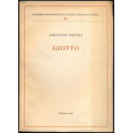 Giotto [= Quaderni dell'Istituto di Cultura Italiana di Praga, IV]