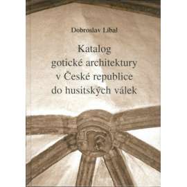Katalog gotické architektury v České republice do husitských válek