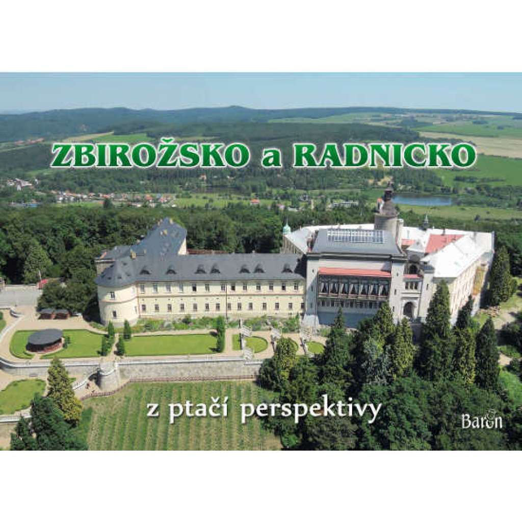 Zbirožsko a Radnicko z ptačí perspektivy (Zbiroh, Radnice, okolí)