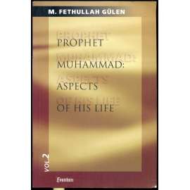 Prophet Muhammad: Aspects of his Life. Vol. 2