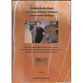 Western Derby Eland (Taurotragus derbianus derbianus): Conservation Strategy. English-French version