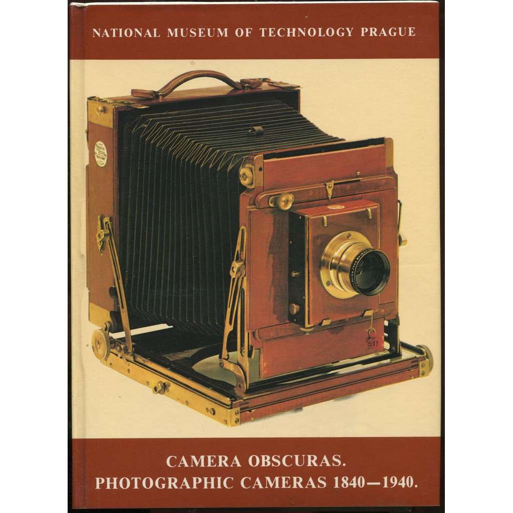 Camera Obscuras: Photographic Cameras 1840-1940. Camera Collection Catalogue