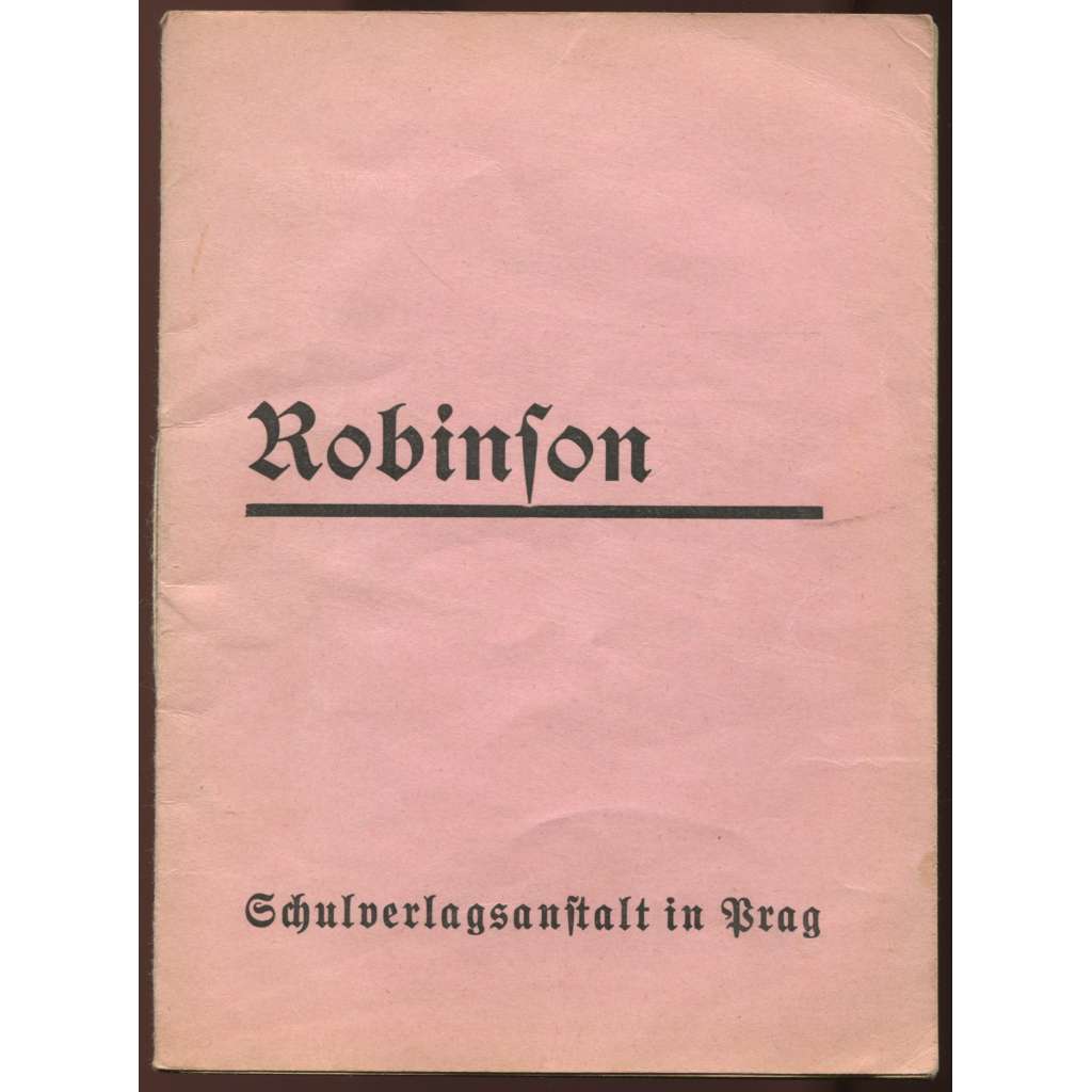 Robinson [= Deutsche Lesestoffe für tschechische Schüler; Heft 2]