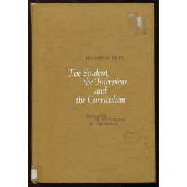 The Student, the Interview, and the Curriculum: Dynamics of Counseling in the School