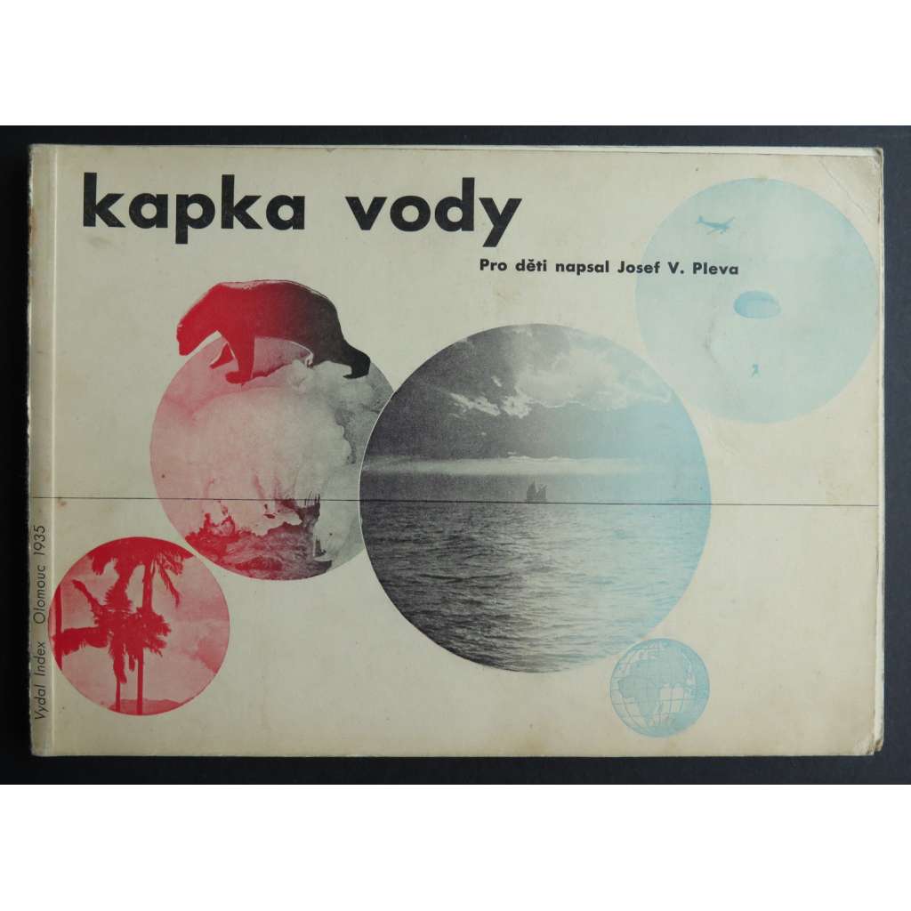 Kapka vody - úprava a fotomontáž Zdeněk Rossmann (napsal J.V. Pleva)