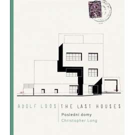 Adolf Loos  The Last Houses = Posledni domy