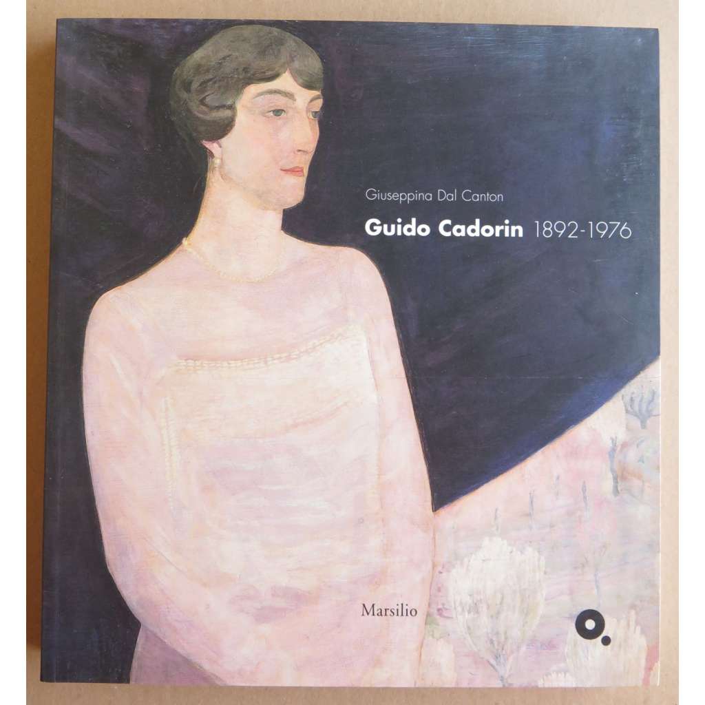 Guido Cadorin 1892-1976. Testi di Pierre Rosenberg, Jean Clair [katalog ke stejnojmenné výstavě v Palazzo Quer HOL