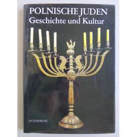 Polnische Juden. Geschichte und Kultur [židi, Polsko, dějiny a kultura]