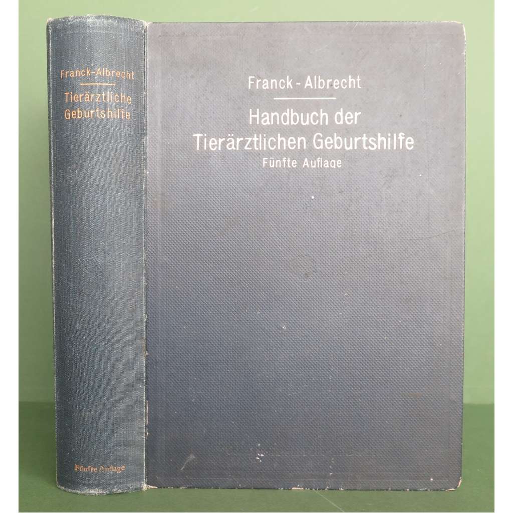 Handbuch der tierärtzlichen Geburtshilfe [veterinářství, porodnictví, příručka]