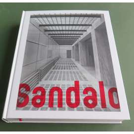Rudolf Sandalo 1899-1980: Vize modernosti = Visions of modernity