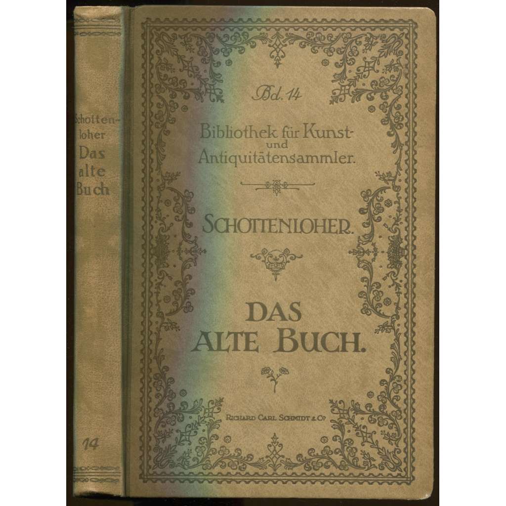 Das alte Buch [dějiny knihy]