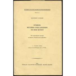 Symbol, Mythos und Legende in der Kunst [symbol, mýtus a legenda v umění, dějiny umění]