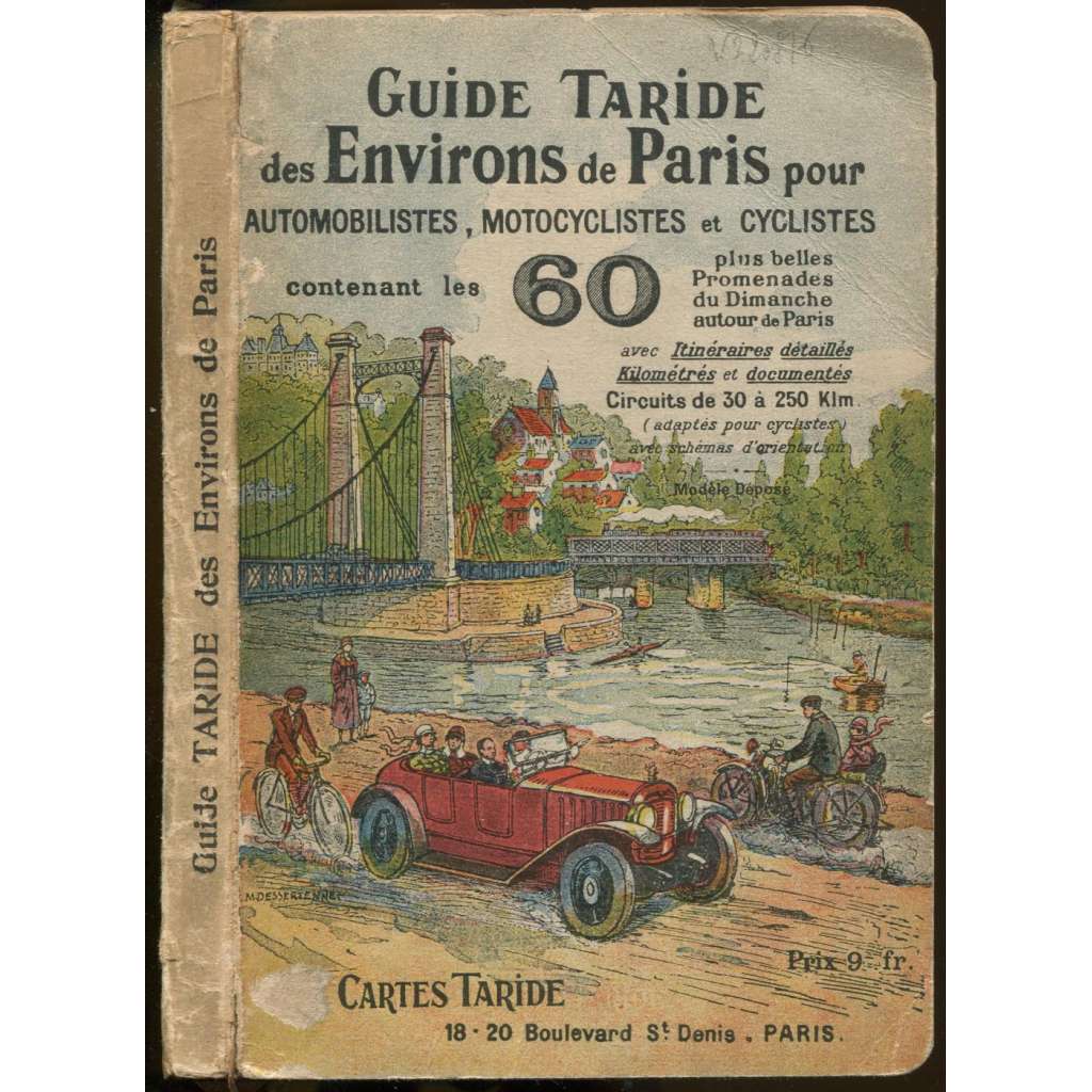 Guide Taride des Environs de Paris pour automobilistes, motocyclistes & cyclistes. [průvodce, Paříž a okolí, motorismus]