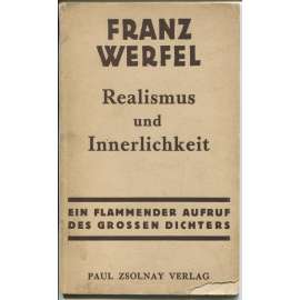 Realismus und Innerlichkeit. Ein flammender Ausruf des großen Dichters [Realismus a niternost]