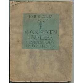 Von Kleidern und Liebe. Gespräche, Briefe und Geschichten [beletrie]