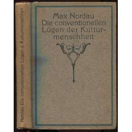 Die conventionellen Lügen der Kulturmenschheit. 64. u. 65. Tausend [sociální kritika]