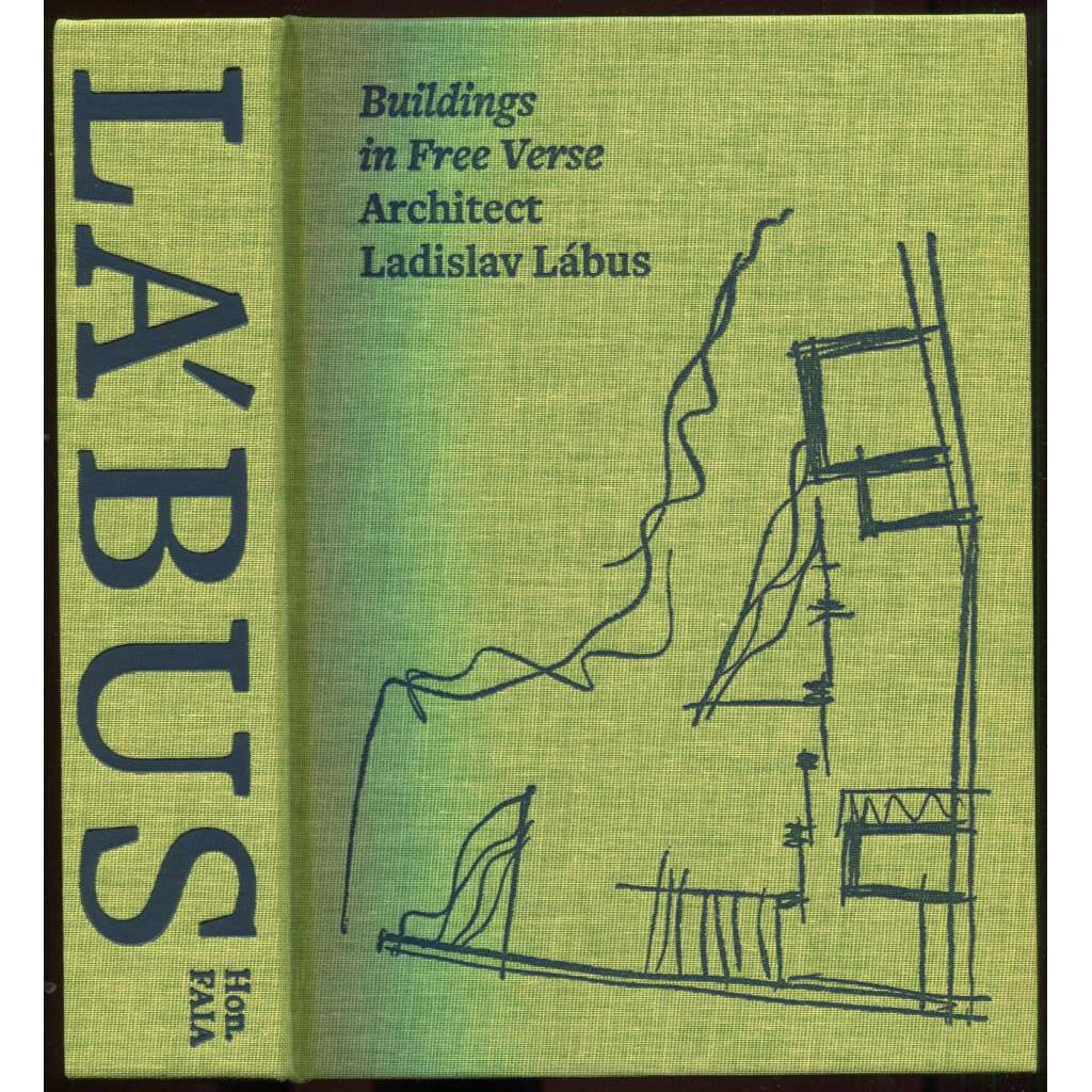 Buidlings in Free Verse: Architect Ladislav Labus