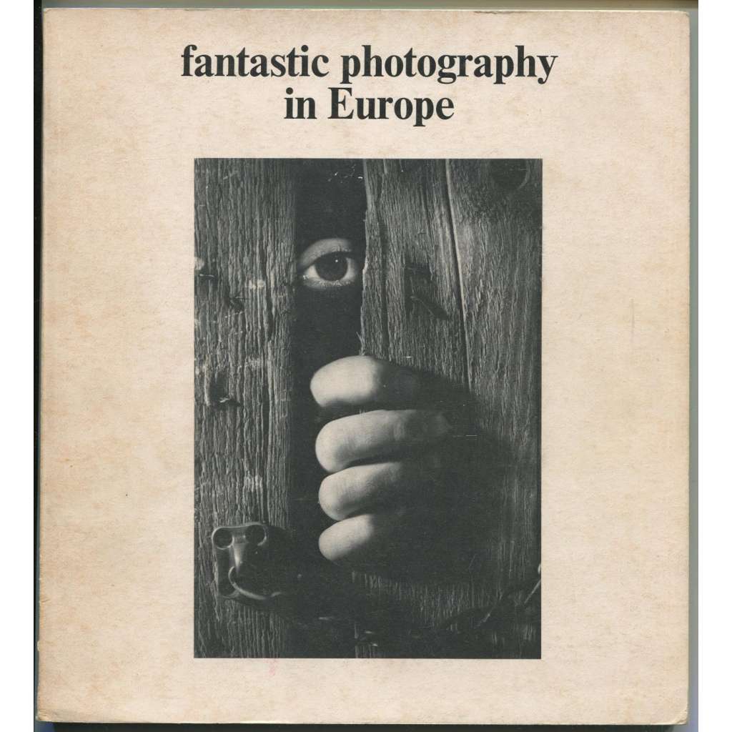 fantastic photography in Europe: 3rd edition [katalog výstavy, fotografie]
