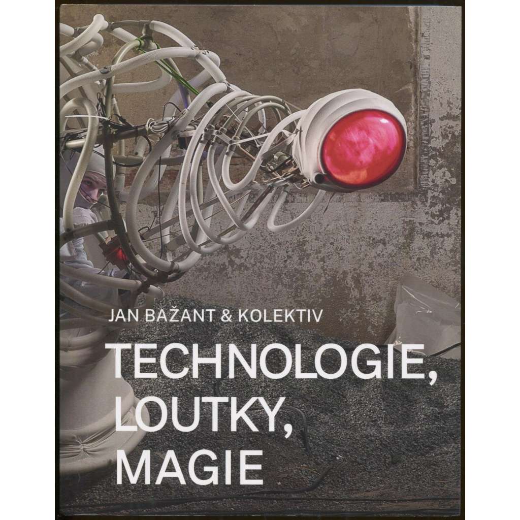 Technologie, loutky, magie