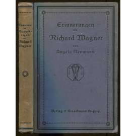 Erinnerungen an Richard Wagner. Mit vier Kunstblättern und zwei Faksimiles. Dritte Auflage [hudba, dějiny hudby, životopis]
