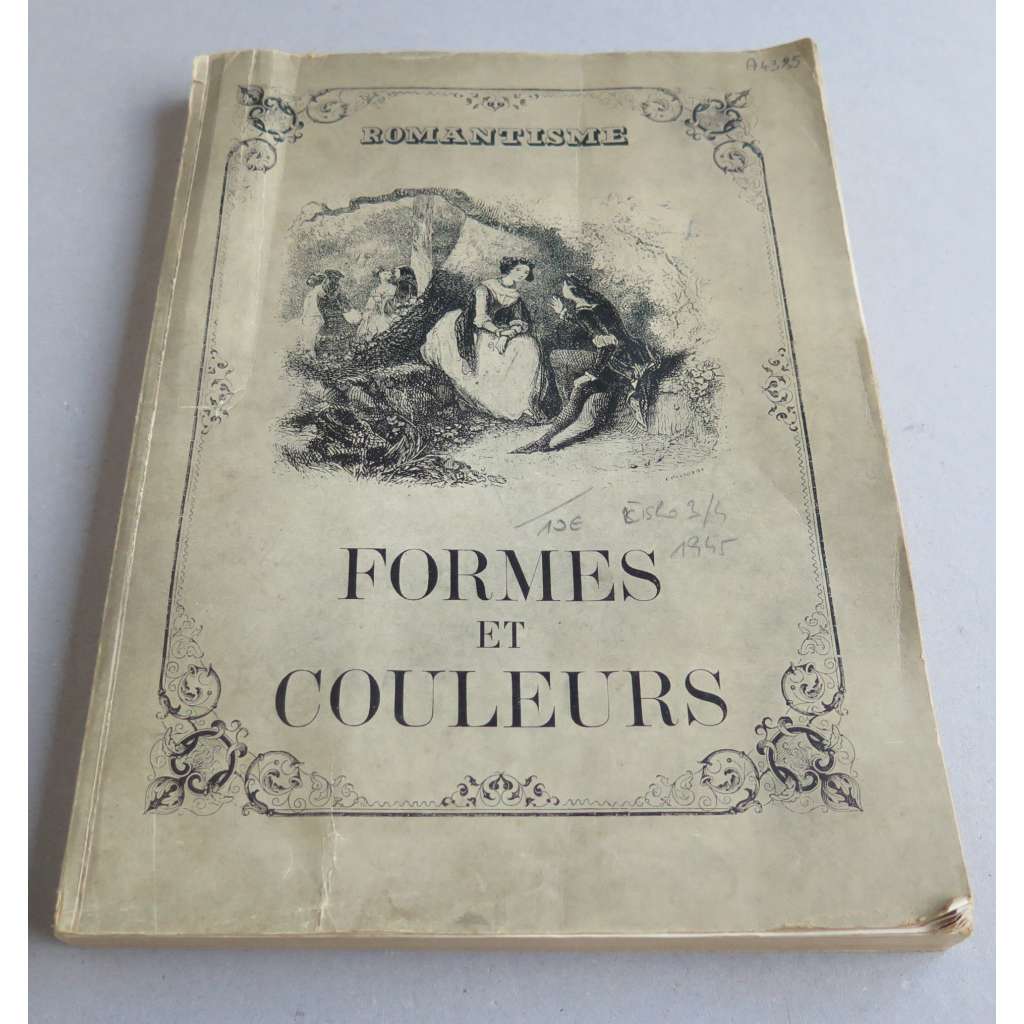 Romantisme [= Formes et Couleurs, numéros 3/4 - 1945, septième année]	romantismus, umění