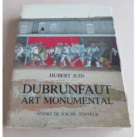 Edmond Dubrunfaut et la recherche de liens communs. Art monumental [veřejný prostor, monumentální umění]