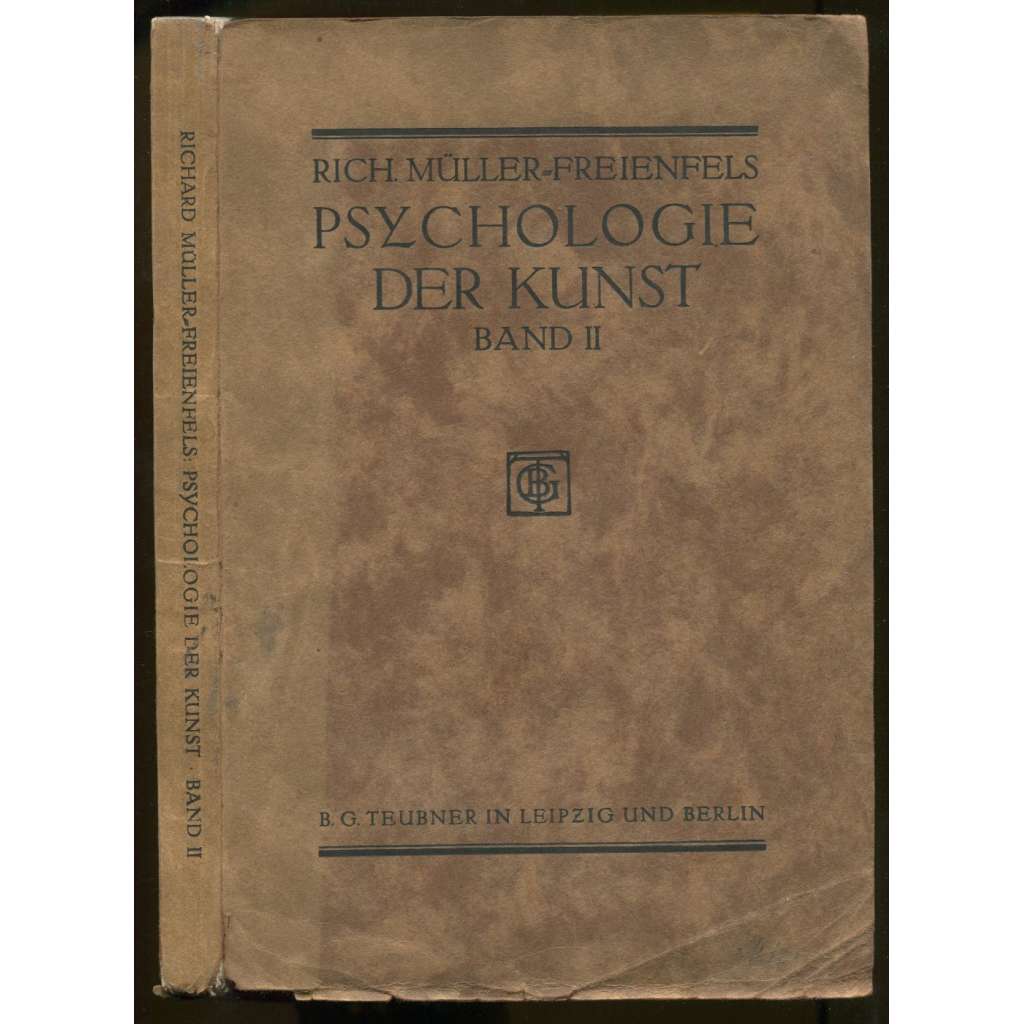 Psychologie der Kunst. Band II: Psychologie des Kunstschaffens und der ästhetischen Wertung [umění, psychologie, umělecká tvorba]