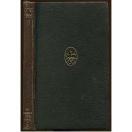 Goethes lyrische und epische Dichtungen; Band II [= Großherzog Wilhelm Ernst Ausgabe; 15] [vazba kůže, Goethe, apart]
