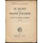 Le secret de la grande pyramide où la fin du monde adamique (10e édition) [Egypt, pyramidy, archeologie]