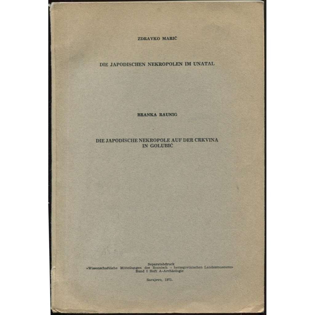 Die japodischen Nekropolen im Unatal; Die japodische Nekropole auf der Crkvina in Golubic [archeologie, Bosna a Hercegovina]