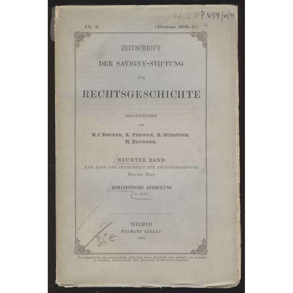 Zeitschrift der Savigny-Stiftung für Rechtsgeschichte; neunter Band [právo, dějiny práva, časopis]