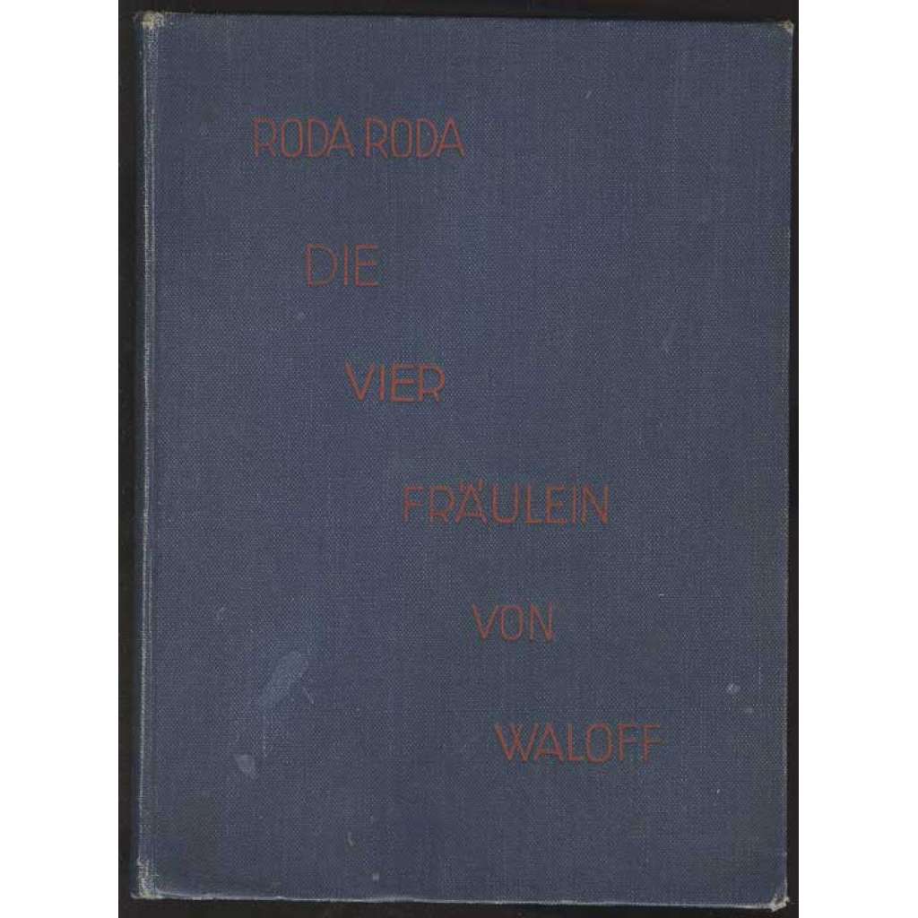 Die vier Fräulein von Waloff (slavische Seelen). Neuen Dichtern nacherzählt [povídky, němčina]