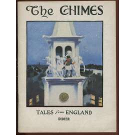 The Chimes: A Stor of the Poor: Abridged and simplified. [= Tales from England; 2nd degree No. 18]	[dětké knihy, učebnice, angličtina]