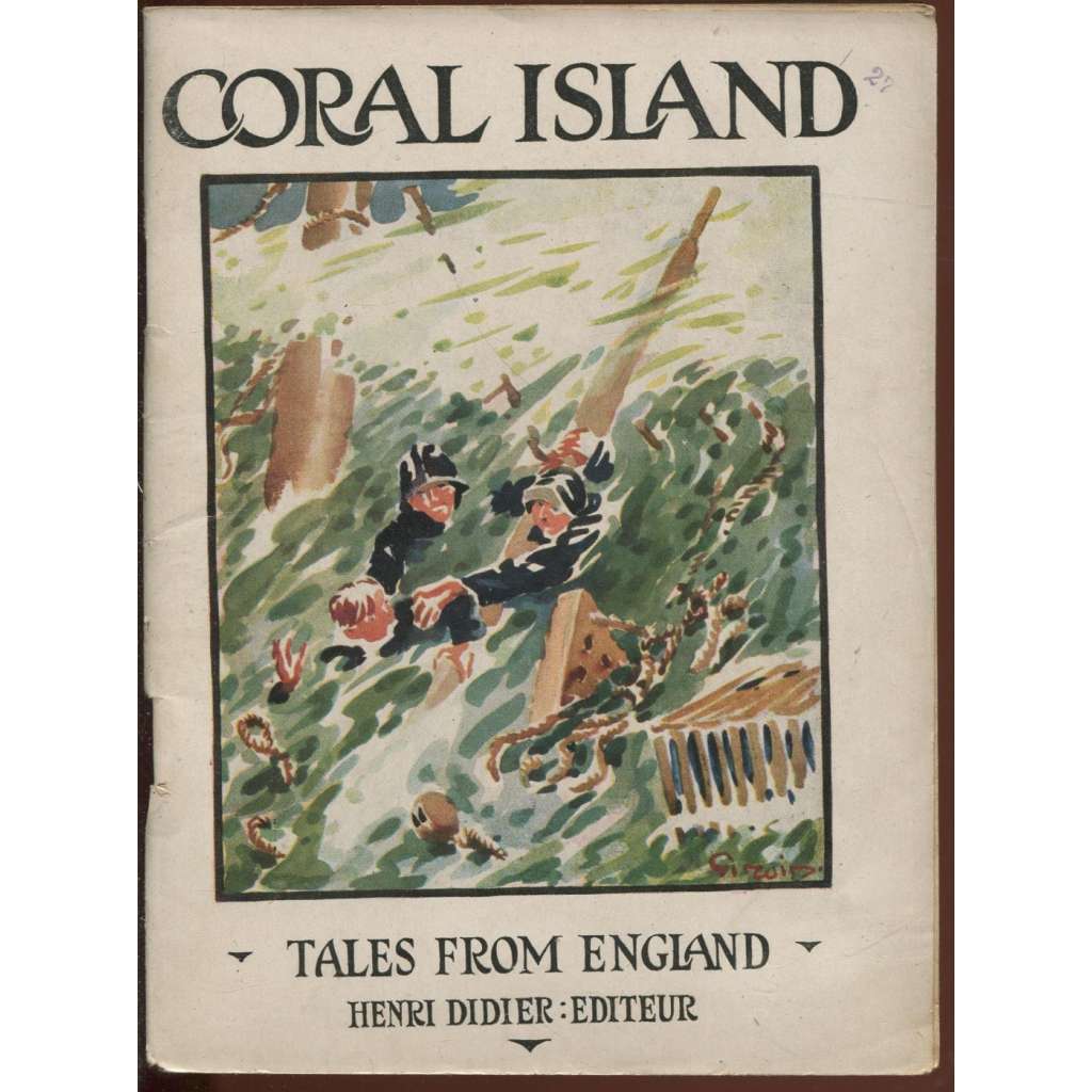 The Coral Island: Abridged and simplified [= Tales from England; 2nd degree No. 21]	[dětské knihy, učebnice, angličtina]