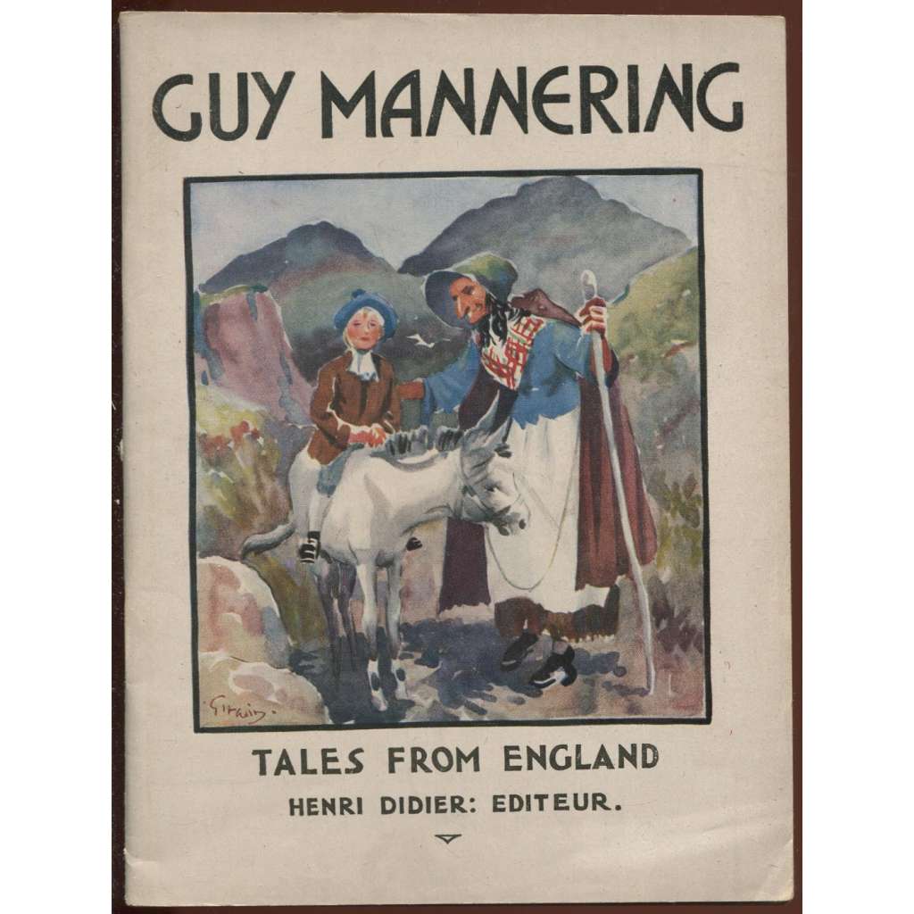 Guy Mannering: Abridged and simplified. 7th edition, revised and corrected [= Tales from England; 3rd degree No. 10] [dětské knihy, učebnice, angličtina]