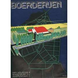 Boerderijen. Samengesteld door koen Limperg Architect Groep "DE 8" Amsterdam en W. van Gelderen Architect "OPBOUW" [zemědělství, architektura]