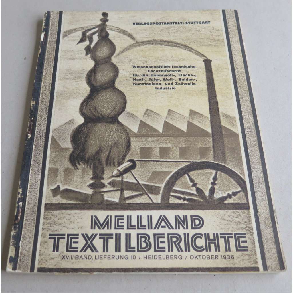 Melliand Textilberichte; XVII. Band, Lieferung 10, Oktober 1936 [časopis, textil, textilní industrie]