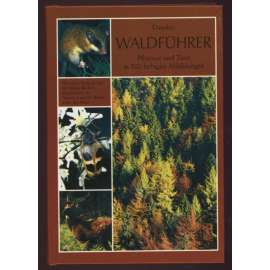 Waldführer. Überarbeitet von Jens Tonniessen. 2. Auflage [les, průvodce, biologie]