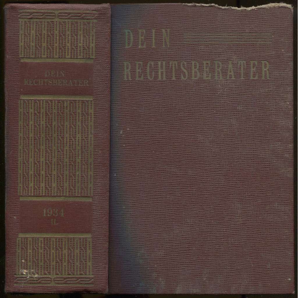 Dein Rechtsberater. Vollständige, systematische und allgemeinverständliche Einführung in alle Gebiete des Rechtes, ... III. Teil [právo, rady, První republika]