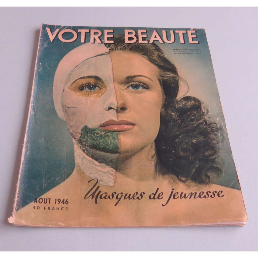 Votre Beaute. Revue de la beauté féminine, 15e année - No 134, aout 1946. Masques de jeunesse [časopis, krása, kosmetika]