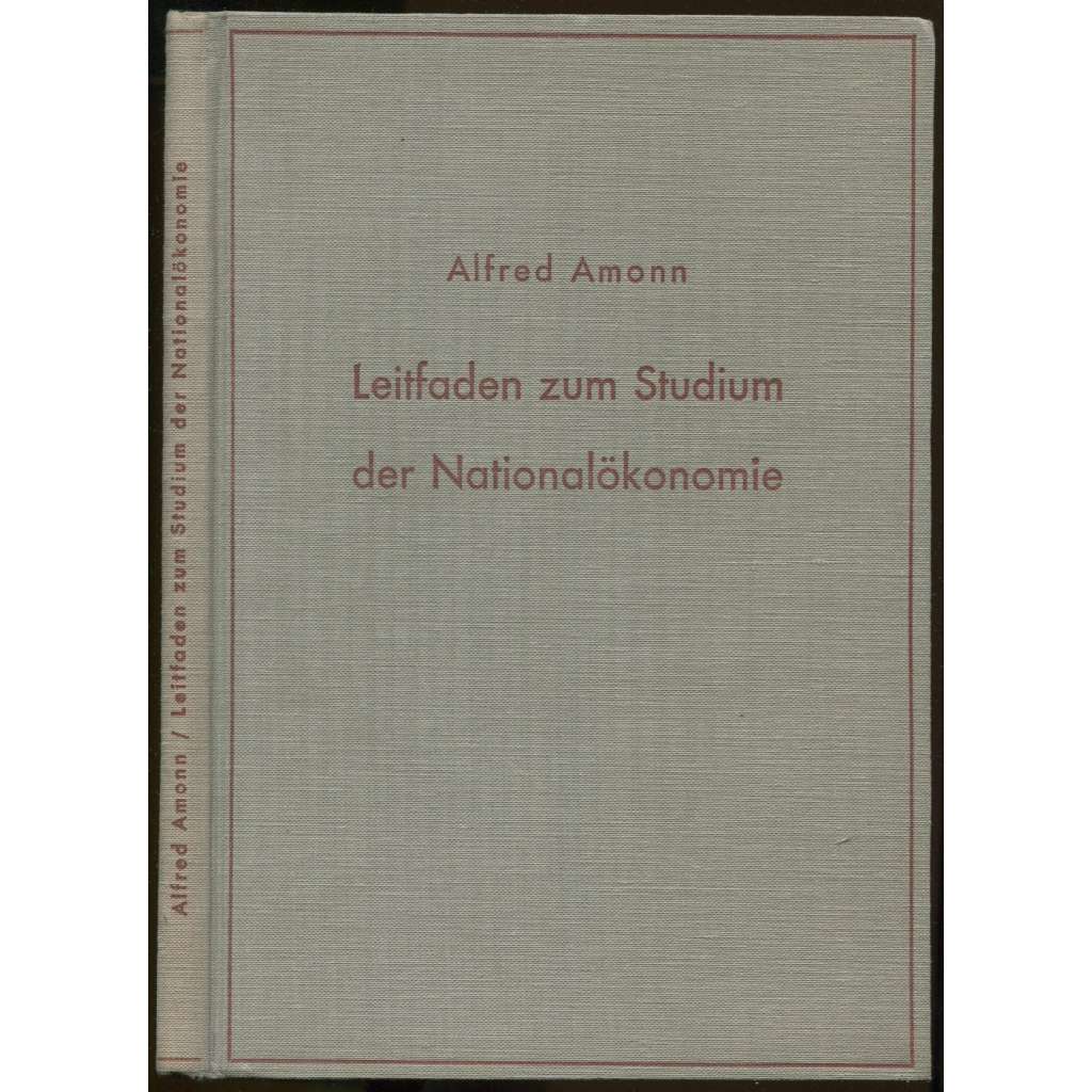 Leitfaden zum Studium der Nationalökonomie [učebnice, národní hospodářství]