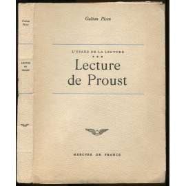 L'usage de la lecture. Tome troisième: Lecture de Proust
