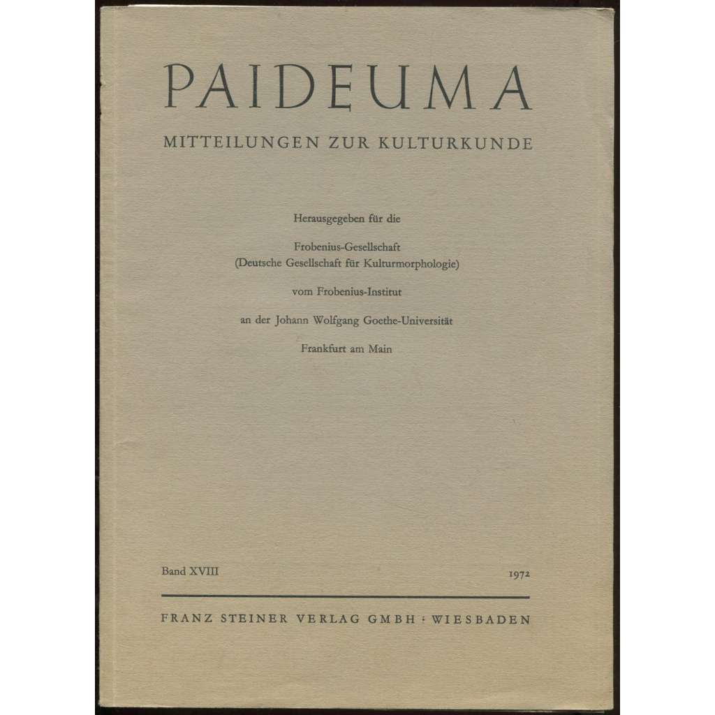 Paideuma. Mitteilungen zur Kulturkunde; Band XVIII (1972)	[etnografie, časopis]
