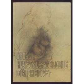 Große Kunstaustellung München 1977 [München, Haus der Kunst, 17. Juni - 2. Oktober 1977] [katalog, výstava]