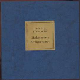 Shakespeares Königsdramen [= Sammlung Dokumente zur Literatur- und Theatergeschichte; Band II] [divadlo, divadelní vědy]