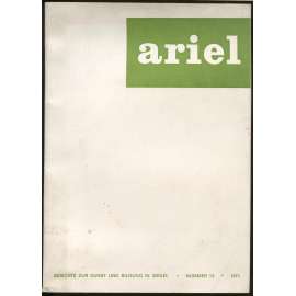 Ariel. Eine Vierteljahresschrift. Berichte zur Kunst und Bildung in Israel; Nummer 13, 1971	[časopis, Izrael, kultura, umění]
