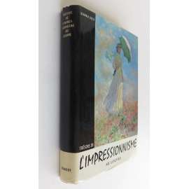 Trésors de l'impressionnisme au Louvre [= Trésors des grands musées; 2e volume] [umění, impresionismus]