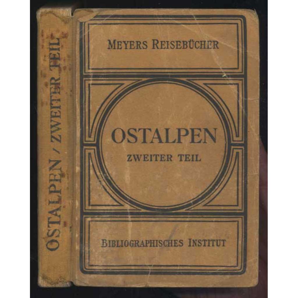 Ostalpen. Zweiter Teil: Berchtesgaden, Chiemgau, Salzburg, Salzkammergut, Pinzgau, Hohe Tauern, Unterinntal, Zillertaler Alpen. Mit 17 Karten, 8 Plänen und 7 Grundrissen. 12. Auflage [= Meyers Reisebücher]	 [průvodce, východní Alpy, bedekr]