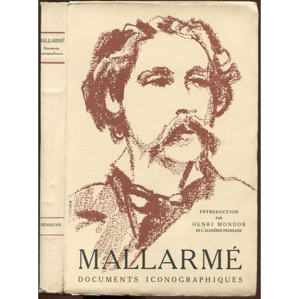 Mallarmé. Document iconographiques [= Collection Visages d’hommes célèbres] [poezie, biografie, fotografie]